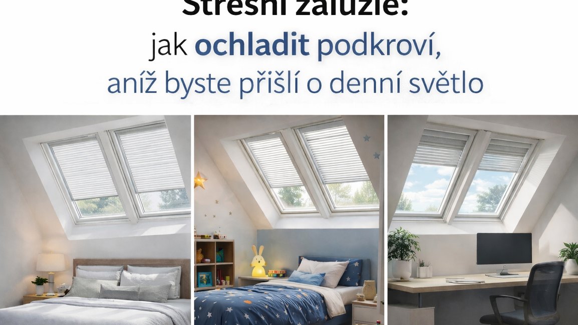 Střešní žaluzie v podkrovní ložnici, dětském pokoji a domácí pracovně – ukázka, jak stejné stínění zlepší komfort v různých místnostech pod střechou.